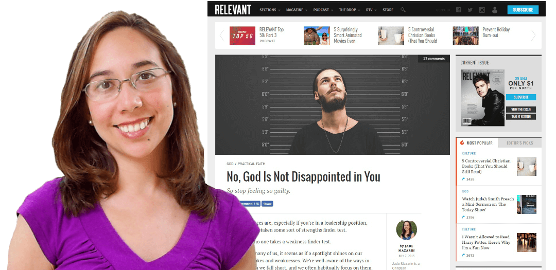 Click to View "No, God is Not Disappointed in You" Article on RelevantMagazine.com
